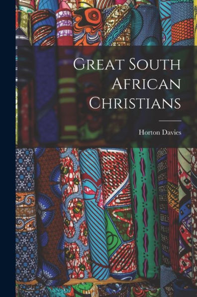 Great South African Christians