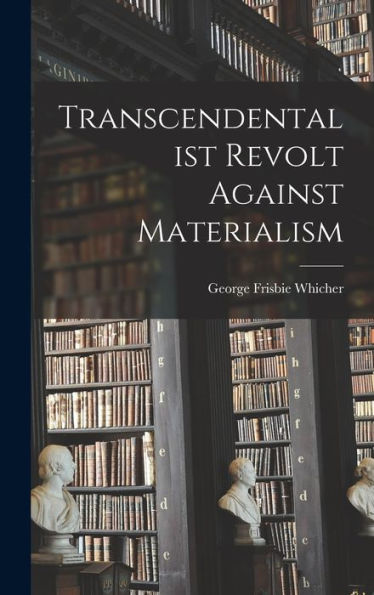Transcendentalist Revolt Against Materialism