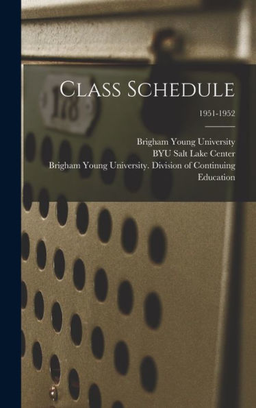 Class Schedule; 1951-1952