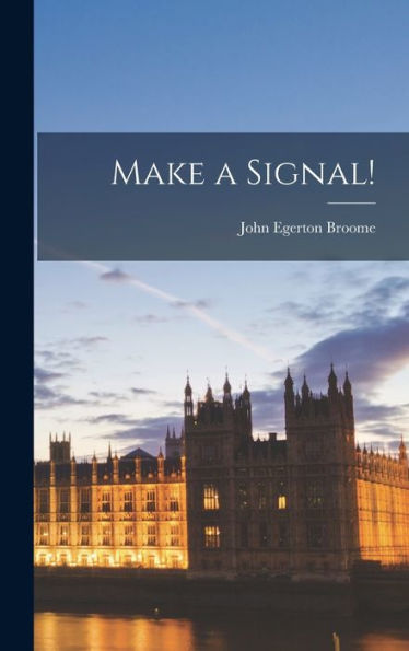 Make A Signal!