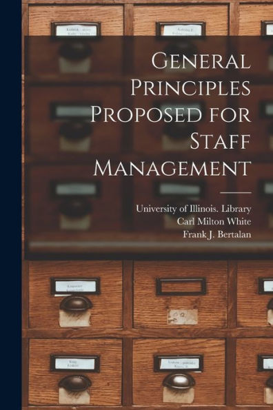 General Principles Proposed For Staff Management