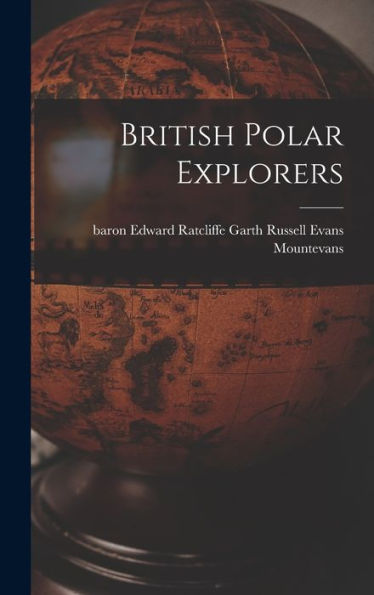British Polar Explorers