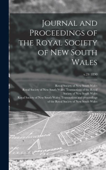 Journal And Proceedings Of The Royal Society Of New South Wales; V.24 1890