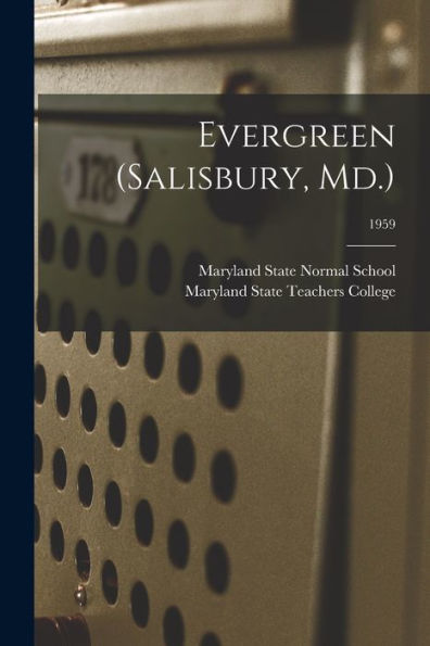 Evergreen (Salisbury, Md.); 1959