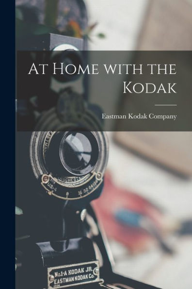 At Home With The Kodak