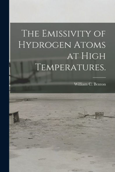 The Emissivity Of Hydrogen Atoms At High Temperatures.