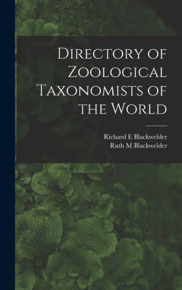 Directory Of Zoological Taxonomists Of The World