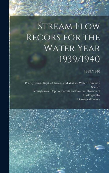 Stream Flow Recors For The Water Year 1939/1940; 1939/1940