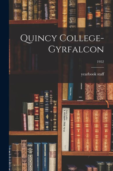 Quincy College-Gyrfalcon; 1952