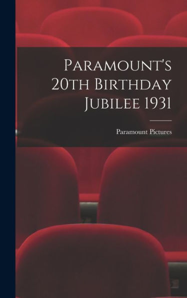 Paramount'S 20Th Birthday Jubilee 1931