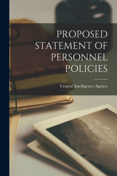Proposed Statement Of Personnel Policies