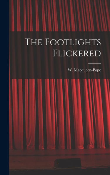 The Footlights Flickered