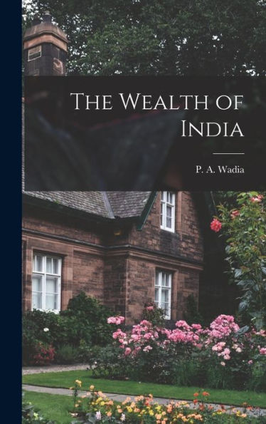 The Wealth Of India