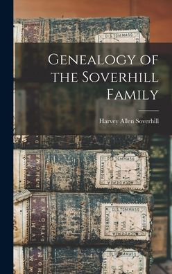 Genealogy Of The Soverhill Family