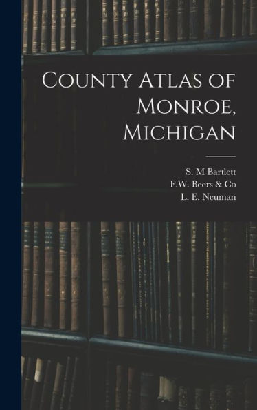 County Atlas Of Monroe, Michigan