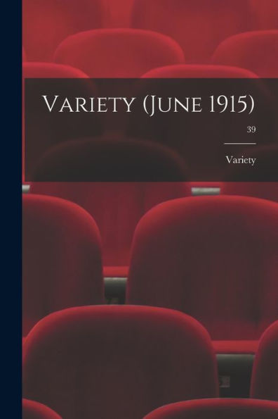 Variety (June 1915); 39