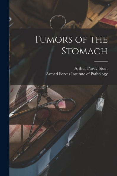 Tumors Of The Stomach