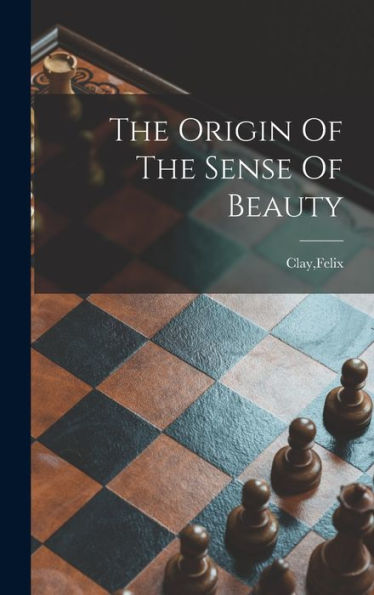 The Origin Of The Sense Of Beauty