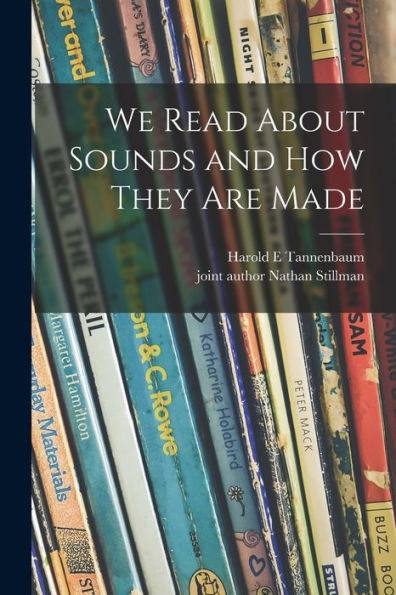 We Read About Sounds And How They Are Made