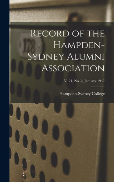 Record Of The Hampden-Sydney Alumni Association; V. 21, No. 2, January 1947