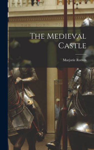 The Medieval Castle