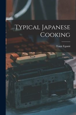 Typical Japanese Cooking