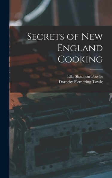 Secrets Of New England Cooking