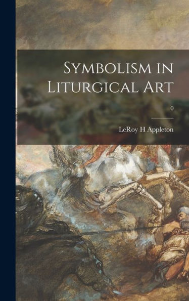 Symbolism In Liturgical Art; 0