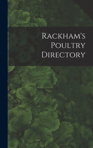Rackham'S Poultry Directory