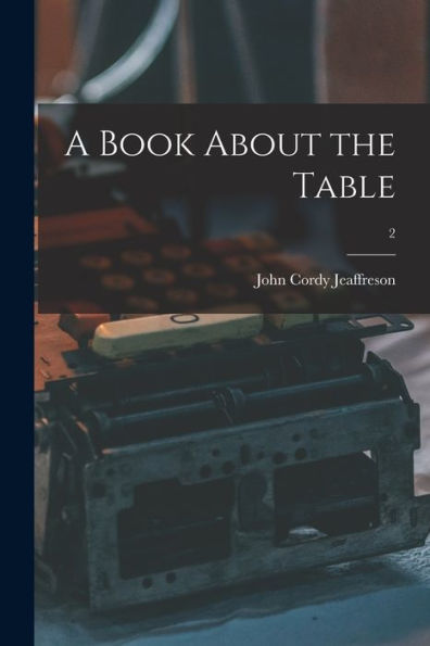 A Book About The Table; 2