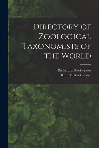 Directory Of Zoological Taxonomists Of The World