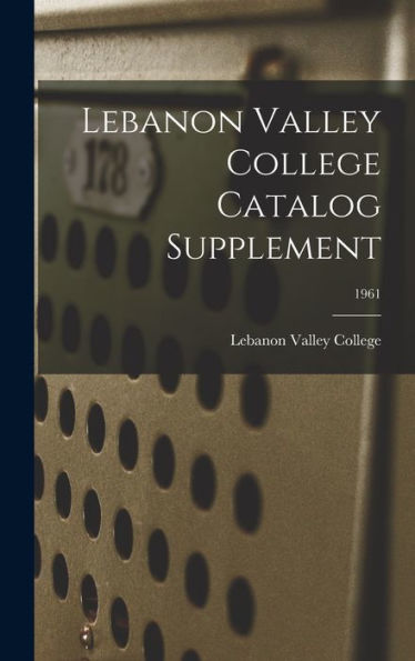 Lebanon Valley College Catalog Supplement; 1961