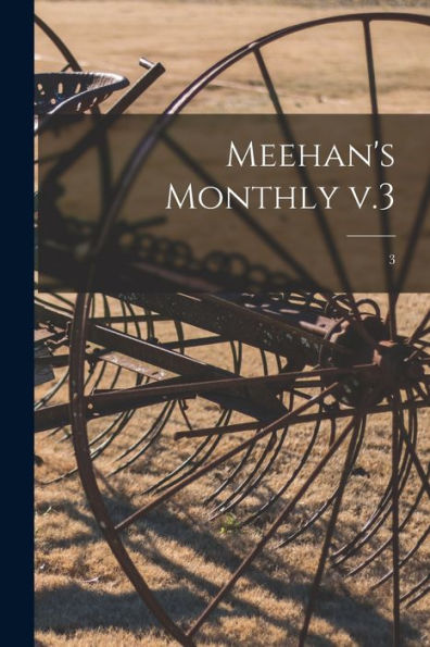 Meehan'S Monthly V.3; 3