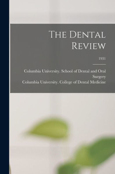 The Dental Review; 1931