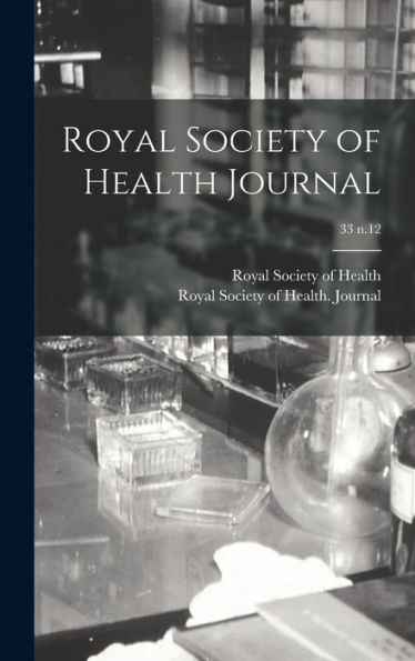 Royal Society Of Health Journal; 33 N.12