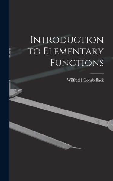 Introduction To Elementary Functions