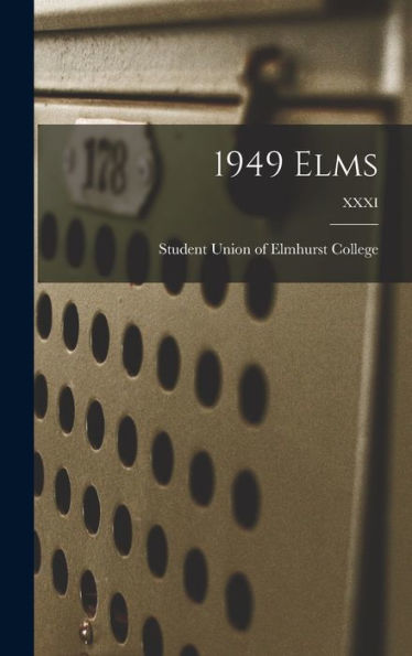 1949 Elms; Xxxi