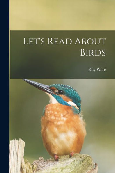 Let'S Read About Birds