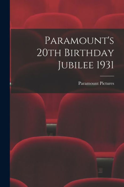 Paramount'S 20Th Birthday Jubilee 1931