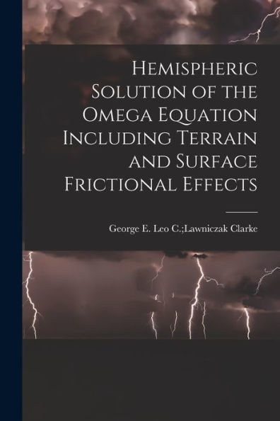 Hemispheric Solution Of The Omega Equation Including Terrain And Surface Frictional Effects