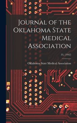 Journal Of The Oklahoma State Medical Association; 35, (1942)