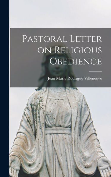 Pastoral Letter On Religious Obedience
