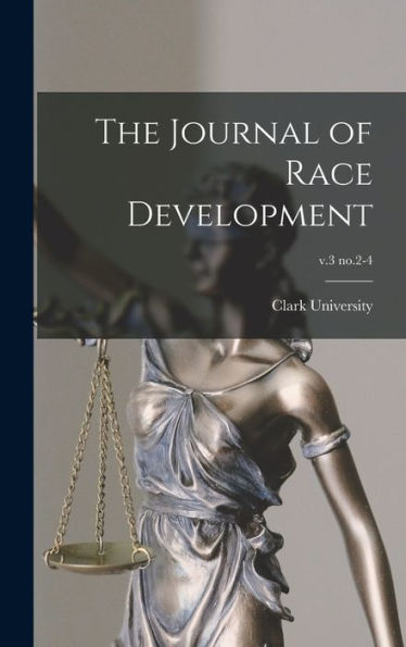 The Journal Of Race Development; V.3 No.2-4