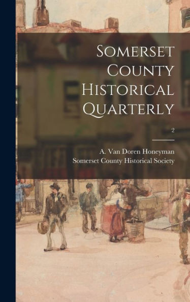 Somerset County Historical Quarterly; 2