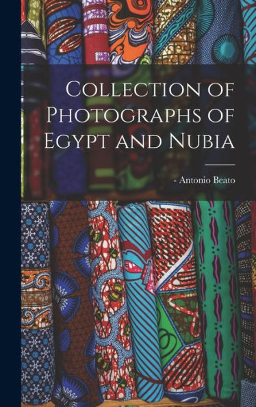 Collection Of Photographs Of Egypt And Nubia