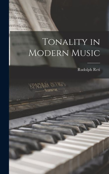 Tonality In Modern Music