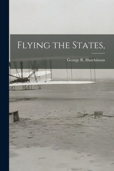 Flying The States,