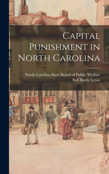 Capital Punishment In North Carolina
