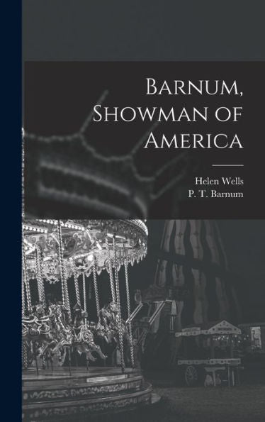 Barnum, Showman Of America