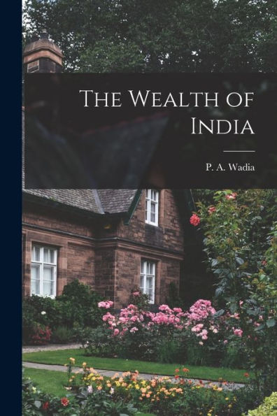 The Wealth Of India